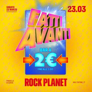FATTI AVANTI @ Rock Planet Sabato 23 Marzo 2024
