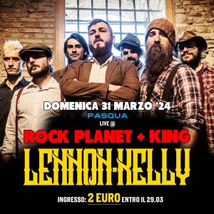LENNON KELLY @ Rock Planet 31 Marzo 2024 (Pasqua)