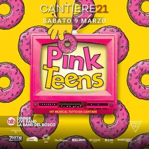 PINK TEENS @ Cantiere 21 09 Marzo 2024