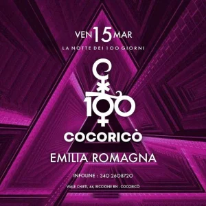 100 GIORNI EMILIA ROMAGNA @ Cocoricò 15 Marzo 2024