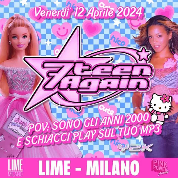 7TEEN AGAIN @ Lime Milano 12 Aprile 2024 [EVENTO ANNULLATO]