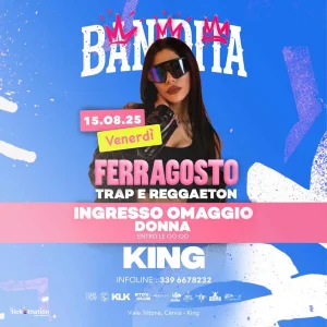 BANDITA Ferragosto @ KING 15 Agosto 2025