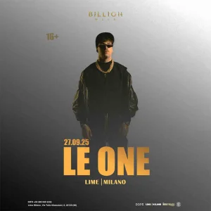 BILLION PRESENTA LE ONE LIVE AT LIME MILANO