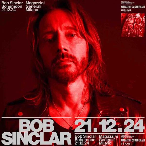 Bob Sinclar @ Magazzini Generali 21 Dicembre 2024 M