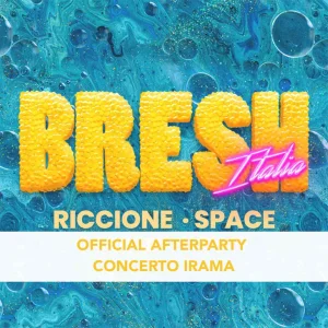 BRESH @ SPACE RICCIONE