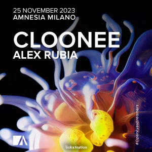 CLOONE @ Amnesia Milano