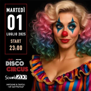 DISCO CIRCUS @ BYBLOS 01 Luglio 2025