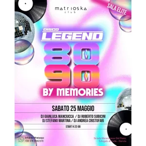 Disco Legend Closing party @ Matrioska 25 Maggio 2024