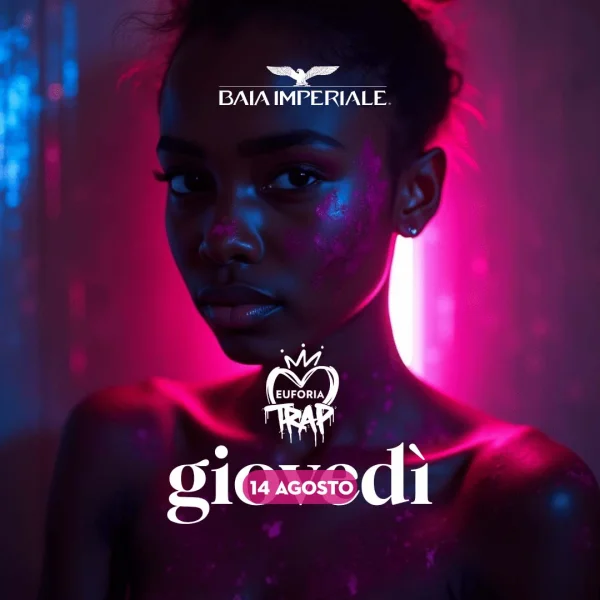 EUFORIA TRAP @ Baia Imperiale 14 Agosto 2025