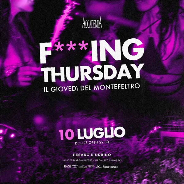 F***ING THURSDAY @ Accademia 10 Luglio 25