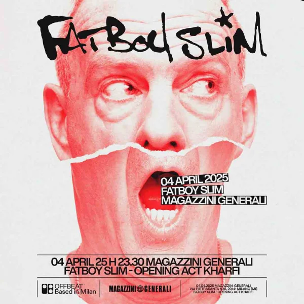 FATBOY SLIM @ MAGAZZINI GENERALI 04 APRILE 2025