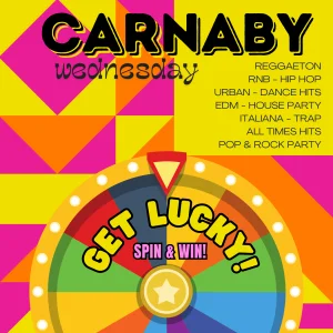 GET LUCKY! :: Spin &Win - Mercoledi' @CARNABY