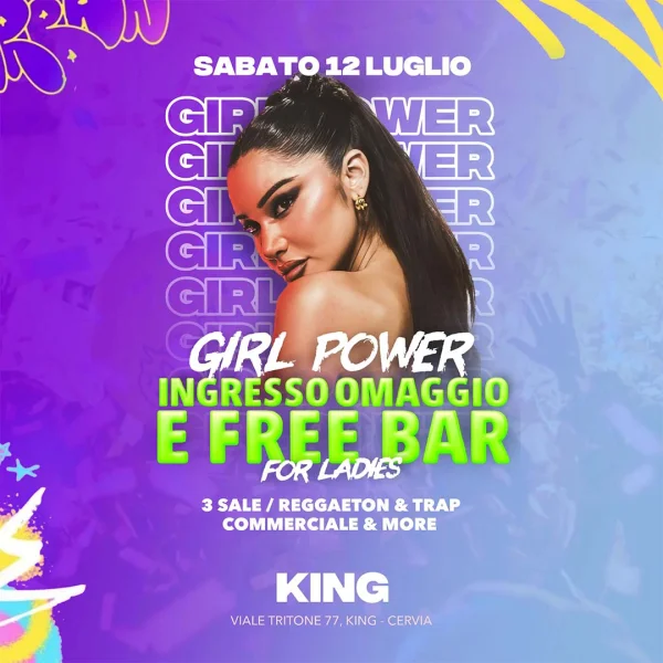 GIRL POWER @ KING 12 Luglio 2025