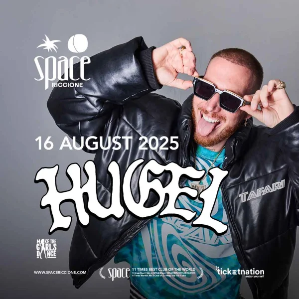 HUGEL @ Space Riccione