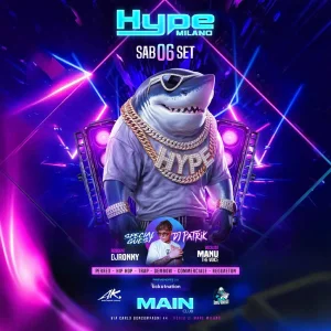 HYPE MILANO @ Main Club 06 Settembre 2025