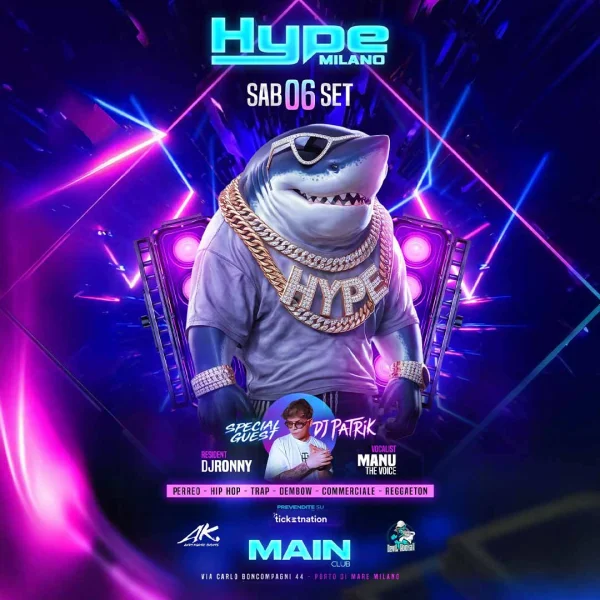 HYPE MILANO @ Main Club 06 Settembre 2025