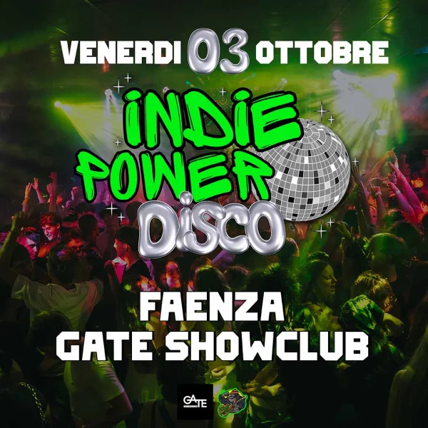 INDIE POWER DISCO @ Gate Showclub 03 Ottobre 2025
