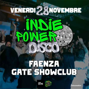 INDIE POWER DISCO @ Gate Showclub 28 Novembre 2025