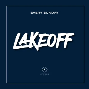 LAKE OFF @ Play Sunset