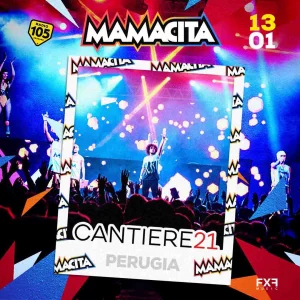 Mamacita @ Cantiere 21 Sabato 13 Gennaio 2024