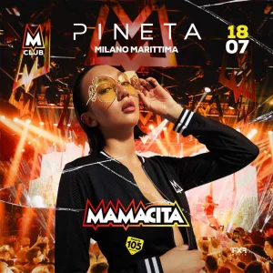 Mamacita @ Pineta Club Milano Marittima