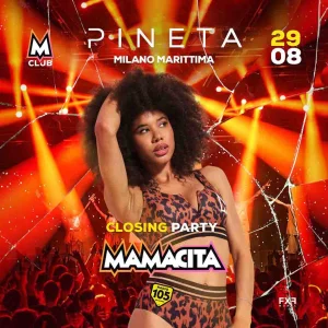 Mamacita @ Pineta Club Milano Marittima