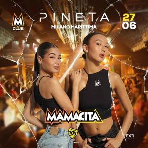 MAMACITA @ Pineta Milano marittima