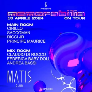 MEMORABILIA ON TOUR @ Matis Club 13 Aprile 2024