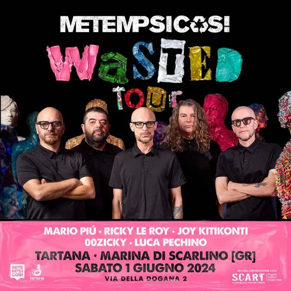 METEMPSICOSI Wasted Tour @ Tartana 01 Giugno 2024