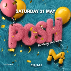 MOLO Saturday | POSH @ Molo