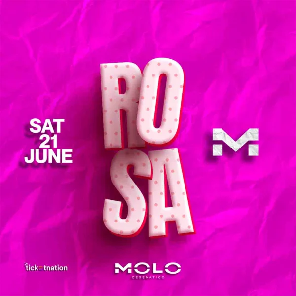 MOLO SATURDAY | ROSA