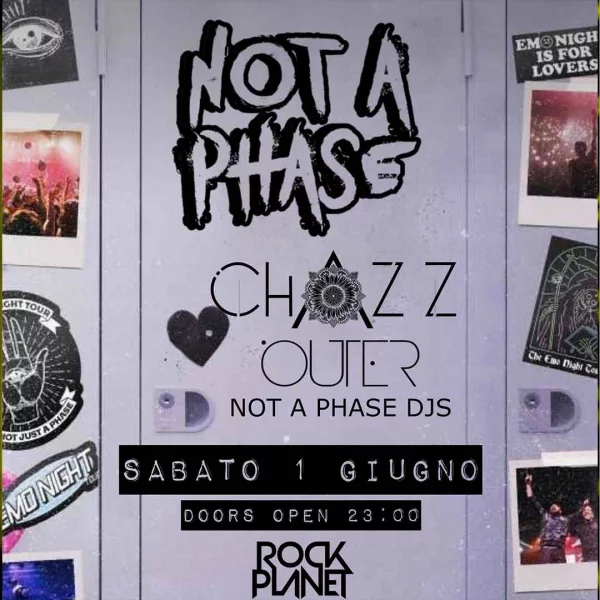 NOT A PHASE @ Rock Planet 01 Giugno 2024