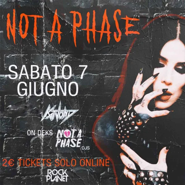 NOT A PHASE @ Rock Planet 07 Giugno 2025