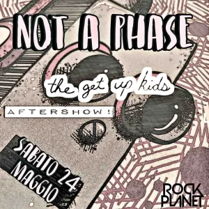 NOT A PHASE @ Rock Planet 24 Maggio 2025