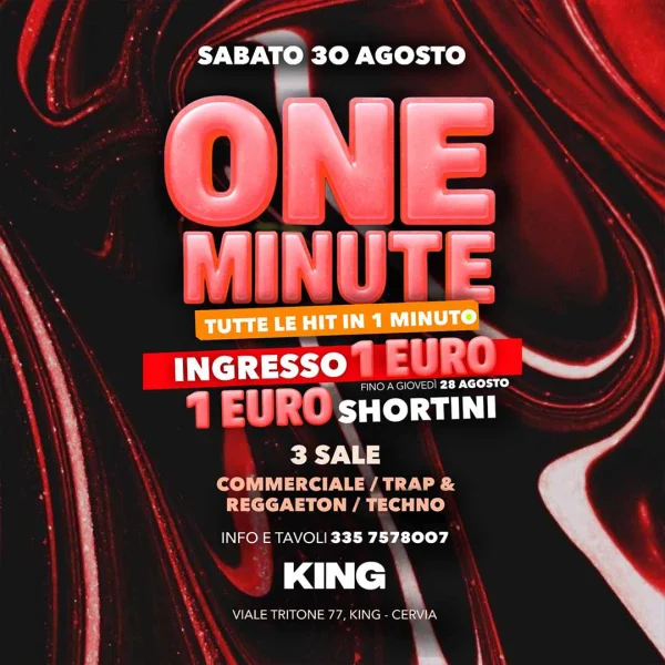 ONE MINUTE  @ KING 30 Agosto 2025