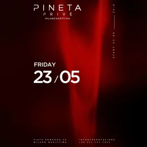 PINETA PRIVE' Venerdì 23 Maggio 2025
