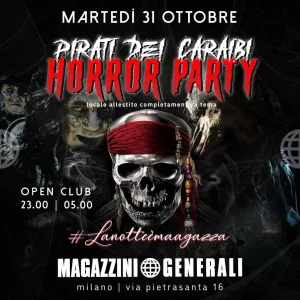 PIRATI DEI CARAIBI HORROR PARTY @ Magazzini Generali 31 Ottobre 2023