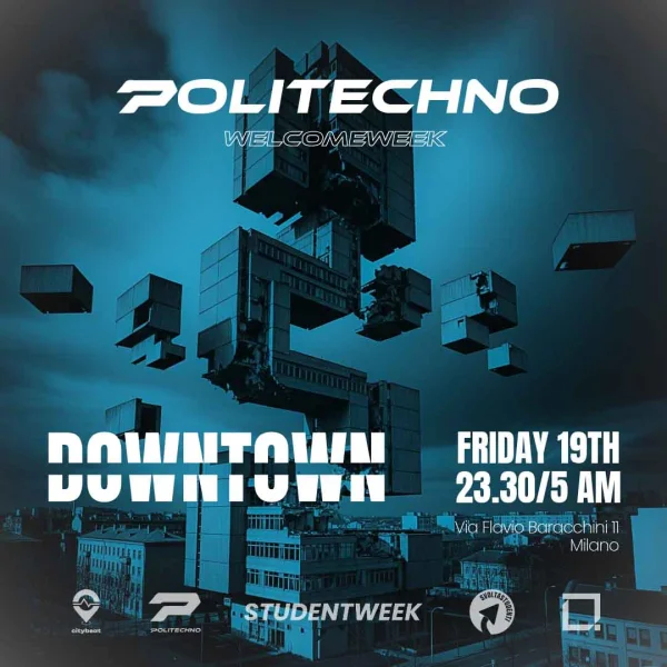 POLITECHNO | DOWNTOWN | 19.09.2025 | WELCOME WEEK