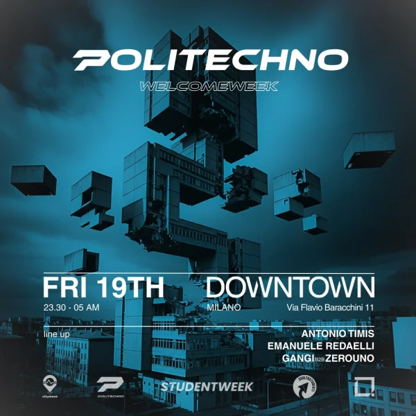 POLITECHNO | DOWNTOWN | 19.09.2025 | WELCOME WEEK