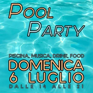 Pool Party Parco Fib 06 LUG 25