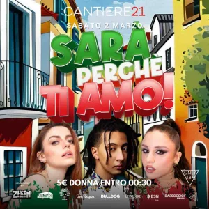 Sarà perchè ti amo @ Cantiere 21 Sabato 02 Marzo 2024