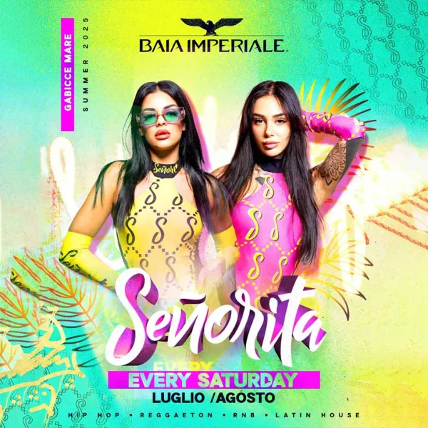 SEÑORITA @ Baia Imperiale 09 Agosto 2025