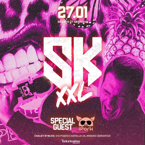 SK XXL w/ iPork @ Byblos Club