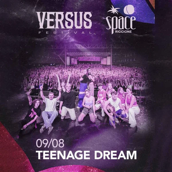 TEENAGE DREAM SPACE 07 AGO 25