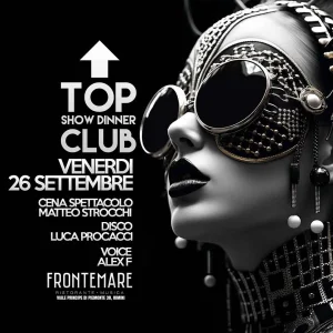 TOP show dinner CLUB @ Frontemare