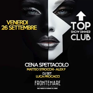 TOP show dinner CLUB @ Frontemare