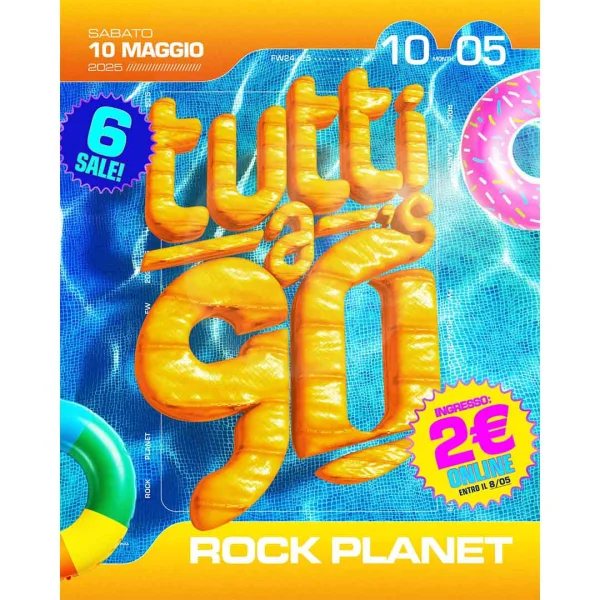 TUTTI A 90'S @ Rock Planet Sabato 10 Maggio 2025